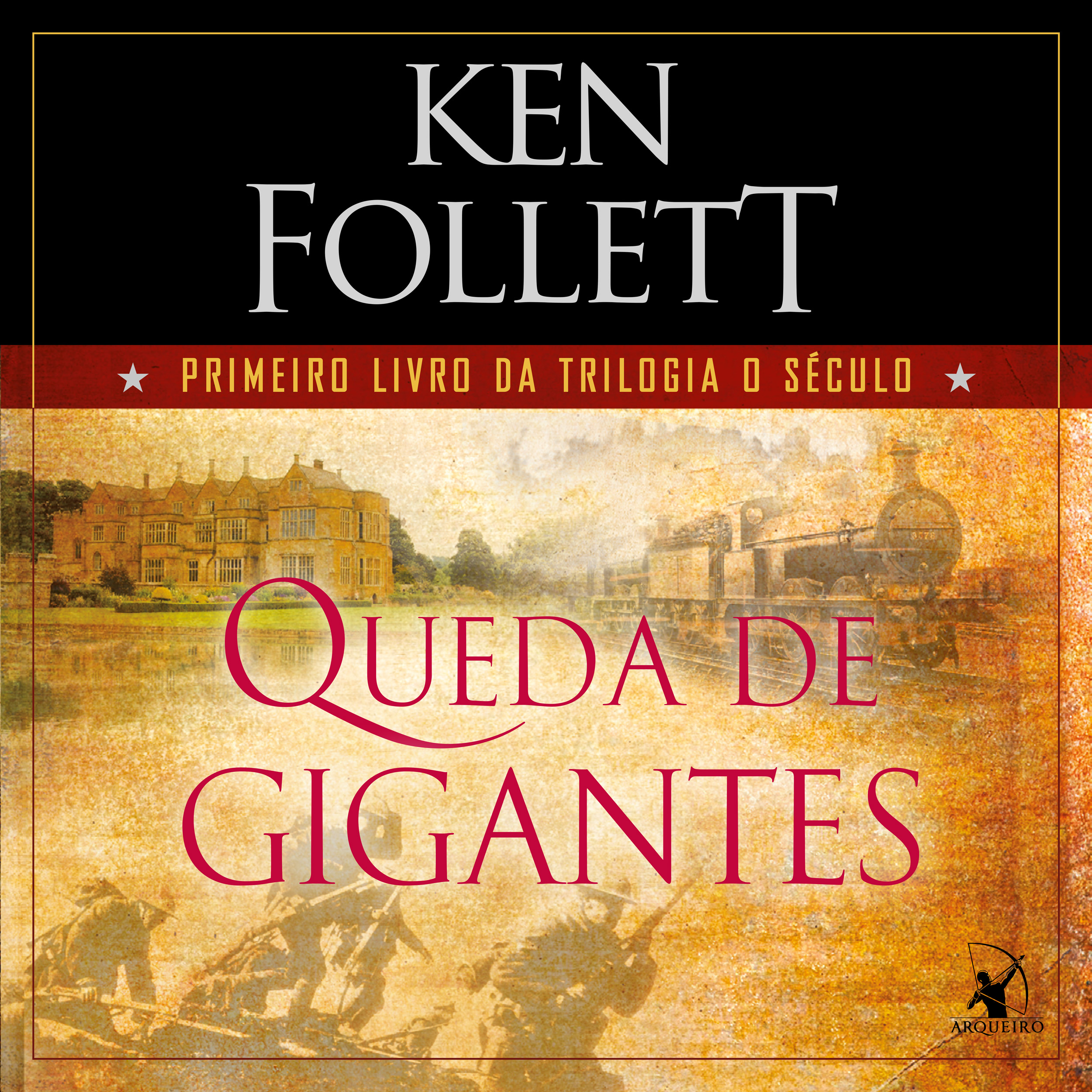 Capa do livro Queda de gigantes (Trilogia O Século - Livro 1)